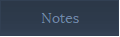 Notes